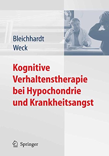 Download Kognitive Verhaltenstherapie bei Hypochondrie und Krankheitsangst Download Kognitive Verhaltenstherapie bei Hypochondrie und Krankheitsangst
