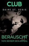 Cover zum Buch Berauscht von deinem Sex-Appeal