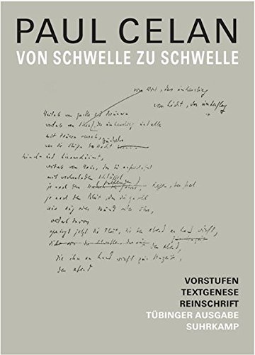 Werke. Tübinger Ausgabe: Von Schwelle zu Schwelle. Vorstufen – Textgenese – Endfassung