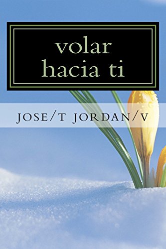 Volar hacia ti / Flying toward you: Un Camino a Conocerte