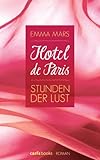 Cover zum Buch Hotel de Paris: Stunden der Lust