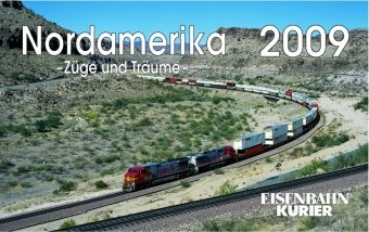 Nordamerika 2009: Züge und Träume