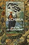 Image de Alchimia. Una via di guarigione