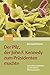 Der Pilz, Der John F. Kennedy Zum Präsidenten Machte: Und Andere Geschichten Aus Der Welt Der Mikroorganismen (German Edition) by 