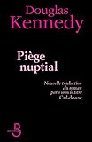 Piège nuptial - Nouvelle traduction du roman paru sous le titre Cul de Sac