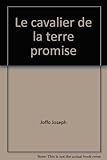 Le cavalier de la terre promise