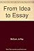 From Idea to Essay by 