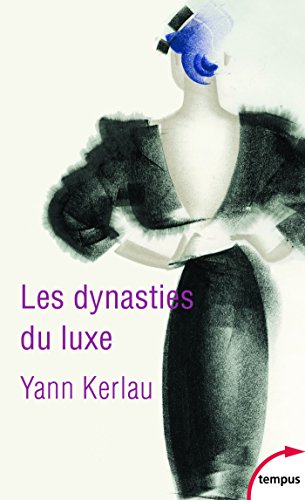 Télécharger Les dynasties du luxe (TEMPUS t. 660) Livre PDF Gratuit