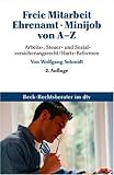 Image de Freie Mitarbeit - Nebentätigkeit von A - Z: 350 Stichwörter aus dem Arbeits-, Steuer- und Sozialve
