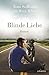 Produktbild Blinde Liebe: Roman