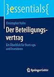 Image de Der Beteiligungsvertrag: Ein Überblick für Start-ups und Investoren (essentials)