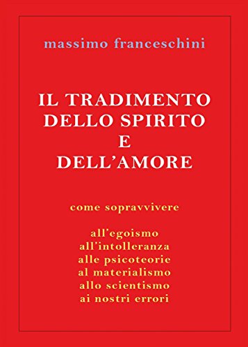 Download Il tradimento dello spirito e dell'amore Download Il tradimento dello spirito e dell'amore