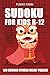Produktbild Sudoku For Kids 8-12: 100 Sudoku Stress Relief Puzzles (Logic Puzzles for Kids, Band 2)
