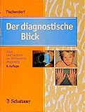 Image de Der diagnostische Blick: Atlas zur Differentialdiagnose innerer Krankheiten
