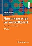 Image de Materialwissenschaft und Werkstofftechnik: Physikalische Grundlagen (Springer-Lehrbuch)