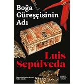 Boğa G&uuml;reş&ccedil;isinin Adı