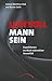 Lustvoll Mann sein: Expeditionen ins Reich männlicher Sexualität by Saleem Matthias Riek, Rainer Salm