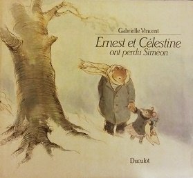 couverture de : Ernest et C&eacute;lestine ont perdu Sim&eacute;on