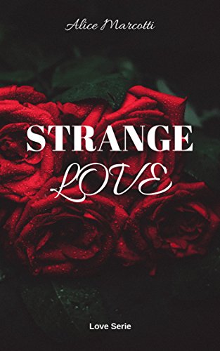 Alice Marcotti - Strange Love (2018)