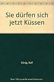 Sie dürfen sich jetzt Küssen by Ralf König