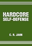 Image de Hardcore Self-Defense (English Edition)