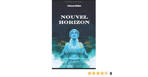 Amazon Fr Nouvel Horizon Agbodan Aolio Yann Cedric Livres Amazon Fr Nouvel Horizon Agbodan Aolio Yann Cedric Livres