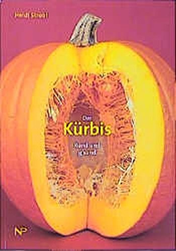 Download Der Kürbis: Rund und g'sund Download Der Kürbis: Rund und g'sund