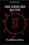 Cover zum Buch Der Kreis des Blutes: Von Glauben und...