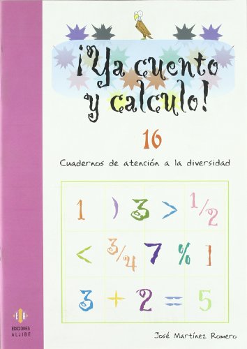 ¡ya cuento y calculo! 16: números decimales ii