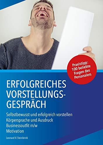 Erfolgreiches Vorstellungsgespräch: Selbstbewusstsein, Körpersprache, Effektive Kommunikation, Bus