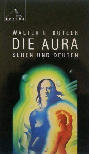 Die Aura: Sehen und Deuten