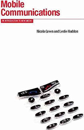 [Mobile Communications: An Introduction to New Media] (By: Nicola Green) [published: December, 2009]