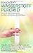 Produktbild Wasserstoffperoxid - Fit durch die Grippesaison mit dem natürlichen Antibiotikum: Nutzen Sie Wasserstoffperoxid um chronische Entzündungen, bakterielle Erkrankungen, Akne und Pilze leicht zu bekämpfen