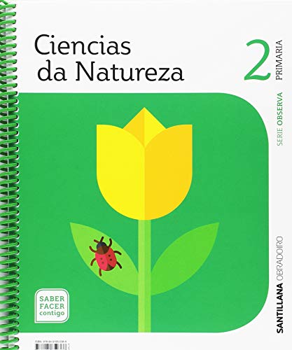 CIENCIAS DA NATUREZA SERIE OBSERVA 2 PRIMARIA SABER FACER CONTIGO