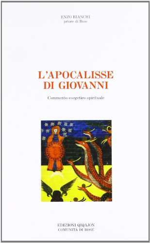 L'Apocalisse di Giovanni. Commento esegetico-spirituale