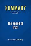 Image de Summary: The Speed of Trust: Review and Analysis of Covey's Book (English Edition)