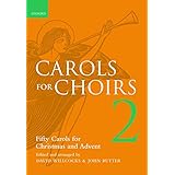 Carols for Choirs 2: Fifty Carols for Christmas and Advent (Vocal score)