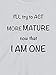 One and Mature - Funny Baby T-shirts, 12 to 18 mths, White