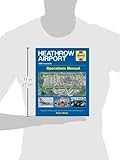 Image de Heathrow Airport 1929 Onwards Operations Manual: Designing, Building and Operating the World's Busiest International Airport