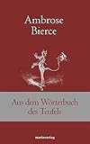 Image de Aus dem Wörterbuch des Teufels (Klassiker der Weltliteratur)