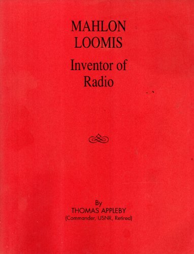 Mahlon Loomis, Inventor of Radio
