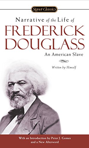 Narrative Of The Life Of Frederick Douglass: An American Slave (Signet Classics)