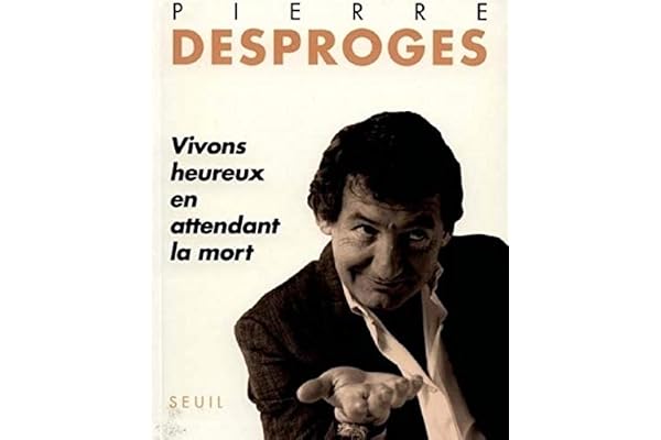 Vivons heureux en attendant la mort