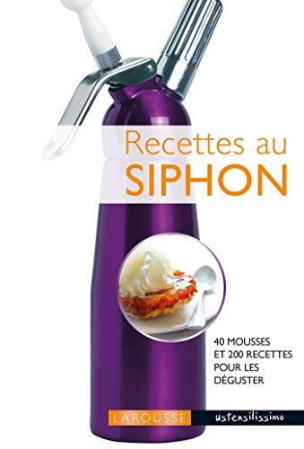 Télécharger Recettes au siphon Livre eBook France