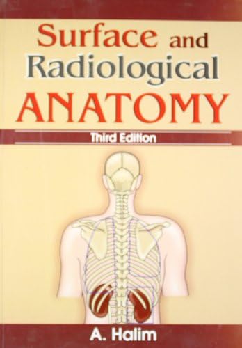 Surface And Radiological Anatomy 3Ed (Pb 2020) [Paperback] HALIM A