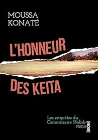 L'honneur des Kéita: les enquêtes du commissaire Habib