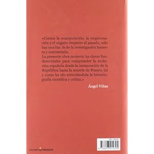 En el combate por la historia / In the battle for history: La República, La Guerra Civil, El Franquismo / the