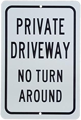 Private Property No Turn Around 8" x 12" Aluminum Sign