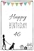 Produktbild Happy Birthday 46 - Dog Owner: Cute 46th Birthday Card Journal for dog owners / Notebook / Diary / Greetings / Appreciation Gift (6 x 9 - 110 Blank Lined Pages)
