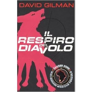 Il respiro del diavolo. Danger zone